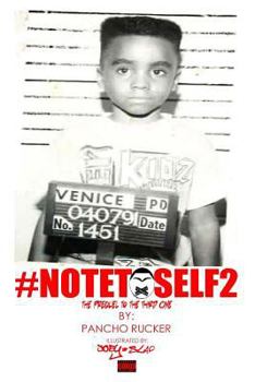 #notetoself2: The Prequel to the Third One: #notetoself2: The Prequel to the Third One