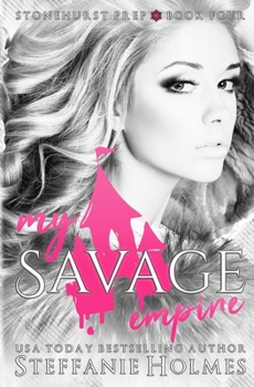 Paperback My Savage Empire: A dark gang romance Book