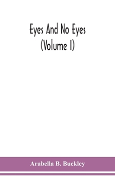Paperback Eyes and no eyes (Volume I) Book