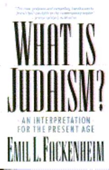 Paperback What Is Judaism?: An Interpretation for the Present Age Book