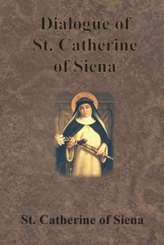 Paperback Dialogue of St. Catherine of Siena Book