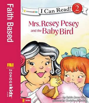 Mrs. Rosey Posey and the Baby Bird - Book  of the Mrs. Rosey Posey