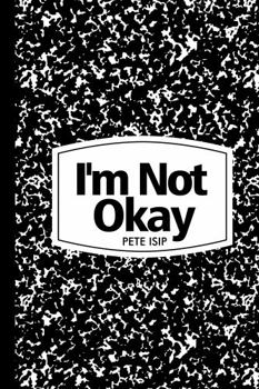 Paperback I'm Not Okay Book