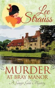 Murder at Bray Manor - Book #2 of the Ginger Gold Mysteries