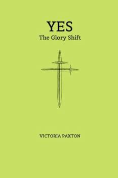 Paperback YES: The Glory Shift Book