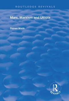 Paperback Marx, Marxism and Utopia Book