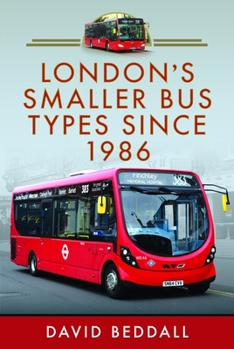 Paperback London's Smaller Bus Types Since 1986 Book
