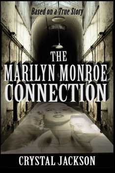 Paperback The Marilyn Monroe Connection Book