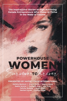 Hardcover Powerhouse Women: Survivor to Thriver Book