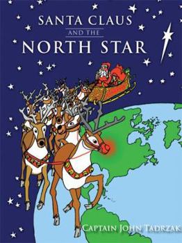 Paperback Santa Claus and the North Star Book
