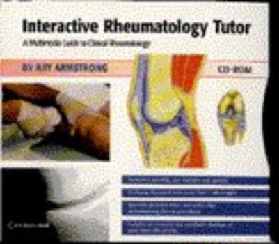 Audio CD Interactive Rheumatology Tutor: A Multimedia Guide to Clinical Rheumatology on CD-ROM Book