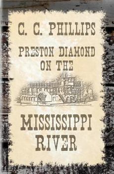 Paperback Preston Diamond On The Mississippi River Book