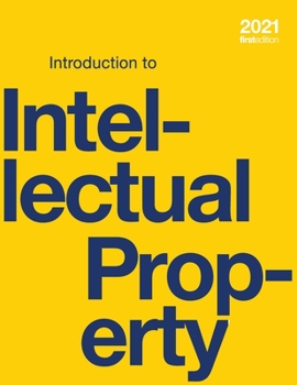 Paperback Introduction to Intellectual Property (paperback, b&w) Book