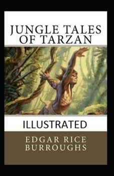 Paperback Jungle Tales of Tarzan Annotated Book