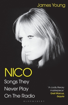 Paperback Nico, Songs They Never Play on the Radio Book