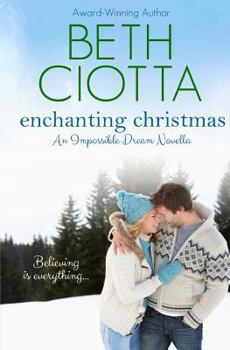 Enchanting Christmas - Book #2 of the Impossible Dream