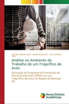 Paperback Análise no Ambiente de Trabalho de um Frigorífico de Aves [Portuguese] Book