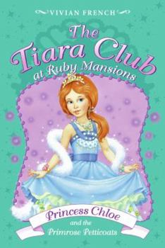 Paperback Princess Chloe and the Primrose Petticoats Book