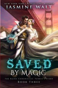 Paperback Saved by Magic: a Baine Chronicles Novel Book