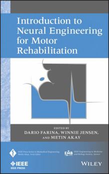 Hardcover Introduction to Neural Engineering for Motor Rehabilitation Book