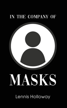Paperback In the Company of Masks Book