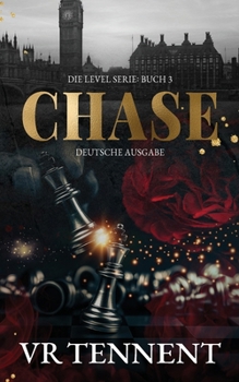 Chase: Die Level Serie: Buch 3. Deutsche Ausgabe. (German Edition)