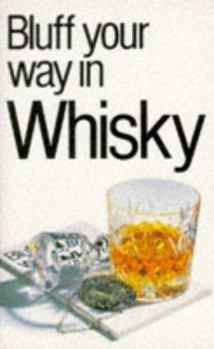 Paperback The Bluffer's Guide to Whisky Book