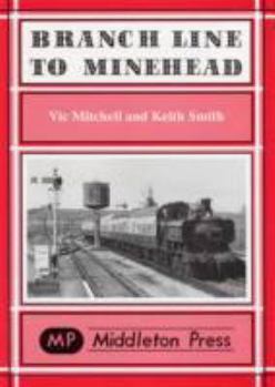 Hardcover Branch line to Minehead (Branch Lines) Book
