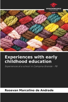 Paperback Experiences with early childhood education Book