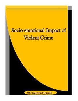 Socio-emotional Impact of Violent Crime