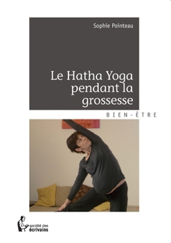 Paperback Le Hatha Yoga pendant la grossesse [French] Book