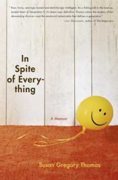 Hardcover In Spite of Everything: A Memoir Book