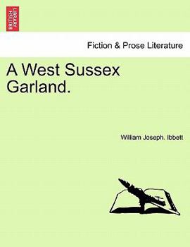 Paperback A West Sussex Garland. Book