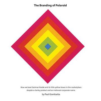 Paperback The Branding of Polaroid Book