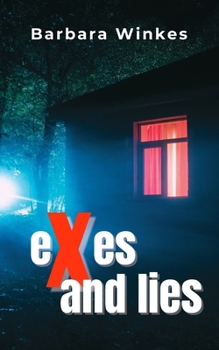 Exes and Lies