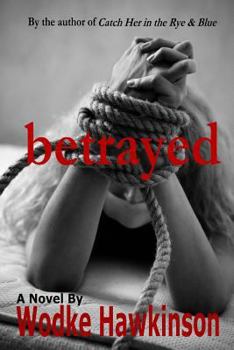 Paperback Betrayed Book