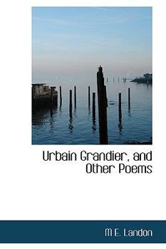 Paperback Urbain Grandier, and Other Poems Book