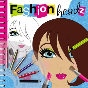 Spiral-bound Fashion Headz [With Design Pencils] Book