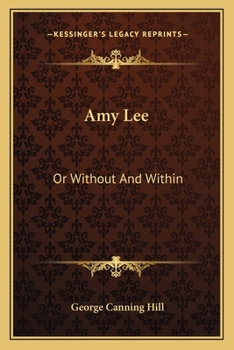 Paperback Amy Lee: Or Without And Within Book