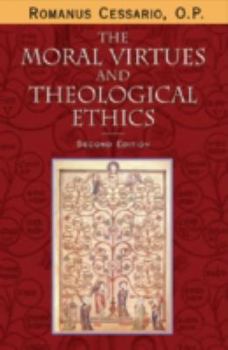 Paperback Moral Virtues Theological Ethics: Theology Book
