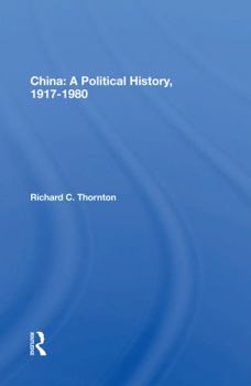 Paperback China: A Political History, 1917-1980 Book