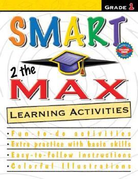 Paperback Smart 2 The Max: Grade 1 Learning Activities Book