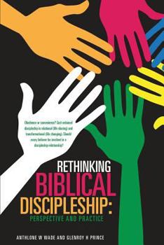 Paperback Rethinking Biblical Discipleship: Perspective and Practice Book