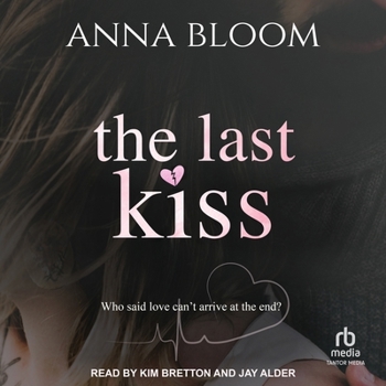 The Last Kiss: A Standalone Romance Novel (The Last Ever Series) - Book #1 of the Notting Hill Sisterhood