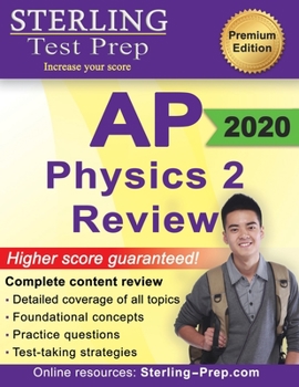 Paperback Sterling Test Prep AP Physics 2 Review: Complete Content Review for AP Physics 2 Exam Book