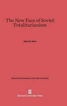 Hardcover The New Face of Soviet Totalitarianism Book