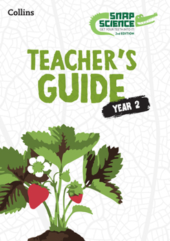 Paperback Snap Science Teacher's Guide Year 2 Book