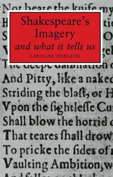 Hardcover Shakespeare's Imagery and What it Tells Us Book