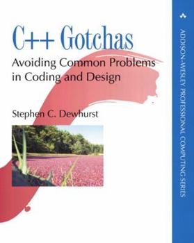 Paperback C++ Gotchas: Avoiding Common Problems in Coding and Design Book