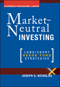 Hardcover Market Neutral Investing: Long / Short Hedge Fund Strategies Book